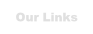 Our Links.